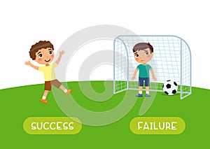 Antonyms concept, SUCCES and FAILURE. Boys playing soccer. Educational flash card with little child template. Word card for englis