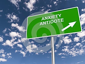 Anxiety antidote traffic sign photo