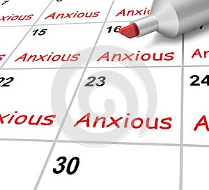 Anxious Calendar Shows Worried Fearful And