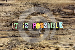 Anything is possible everything focus hard work typography phrase