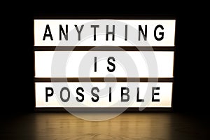 Anything is possible light box sign board