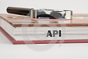 API (application program interface). The concept of technology and development. Phrase, words, text API on the
