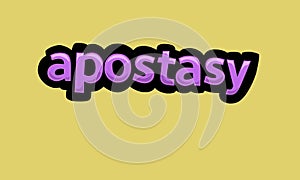 APOSTASY writing vector design on a yellow background