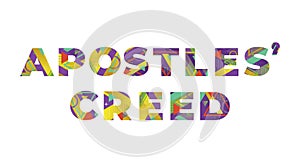 Apostlesâ€™ Creed Concept Retro Colorful Word Art Illustration