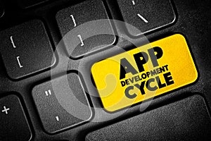App Development Cycle text concept button on keyboard for presentations and reports