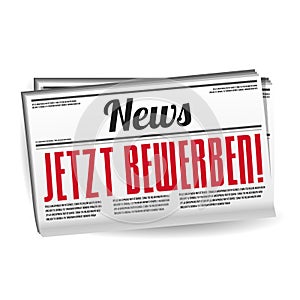 Apply now Newspaper - German-Translation: Jetzt bewerben Zeitung