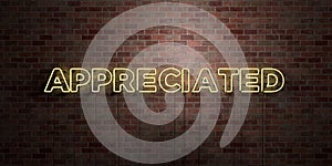 APPRECIATED - fluorescent Neon tube Sign on brickwork - Front view - 3D rendered royalty free stock picture