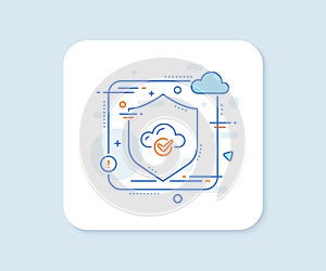 Approved cloud computing line icon. Internet data storage sign. Vector