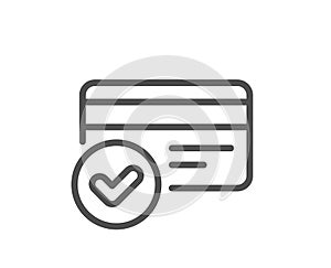 Approved credit card line icon. Accepted payment methods sign. Vector