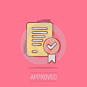 Approved document icon in comic style. Authorize cartoon vector illustration on white isolated background. Agreement check mark