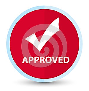 Approved (validate icon) flat prime red round button photo