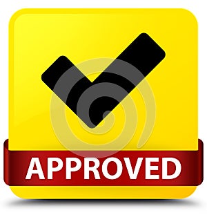 Approved (validate icon) yellow square button red ribbon in middle photo