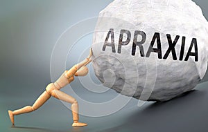 Apraxia and painful human condition, pictured as a wooden human figure pushing heavy weight to show how hard it can be to deal