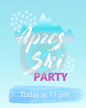 Apres ski party leaflet invitation. Trendy lettering logo banner template. Skiing resort poster. Vector