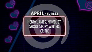 April 15, 1843 - Henry James, novelist, short story writer, critic, brithday noen text effect on bricks background