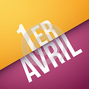 April 1st in French : 1er Avril