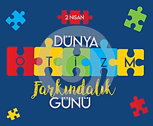 April 2 world autism awareness day Turkish: 2 nisan dunya otizm farkindalÄ±k gunu