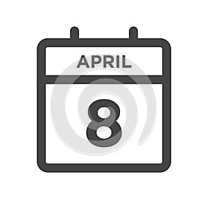 April 8 Calendar Day or Calender Date for Deadline or Appointment