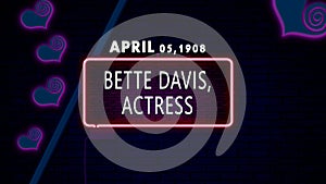 April 05, 1908 - Bette Davis, actress, brithday noen text effect on bricks background photo