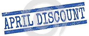 APRIL DISCOUNT text on blue lines stamp sign