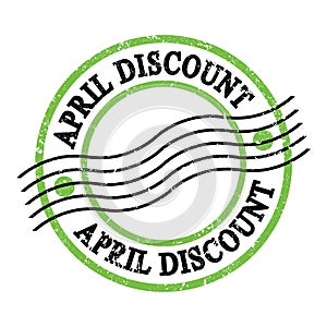 APRIL DISCOUNT, text on green-black grungy postal stamp