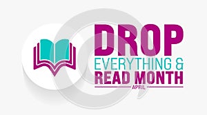 April is Drop Everything and Read Month background template. Holiday concept. use to background, banner,