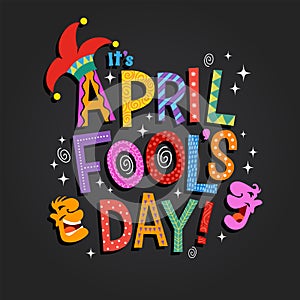 April Fool`s Day design with hand drawn decorative lettering, laughing cartoon faces