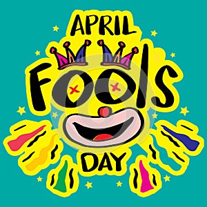 April fool`s day, hand lettering. Poster concept.