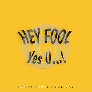 April Fools Day lettering typography on yellow background for gr