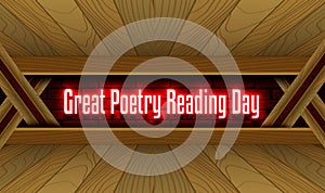 April month special day. Great Poetry Reading Day, Neon Text Effect on Bricks Background