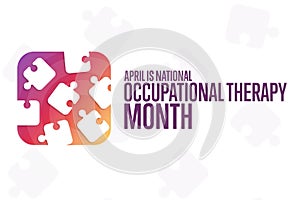 April is National Occupational Therapy Month. Holiday concept. Template for background, banner, card, poster with text