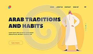 Arab Traditions and Habits Landing Page Template. Saudi Male Character Wear Thawb or Kandura Dress, Arabian Man