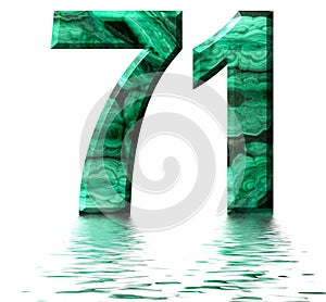 Arabic numeral 71, seventy one, from natural green malachite, reflected on the water surface, isolated on white, 3d render