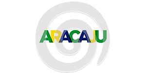 Aracaju in the Brasil emblem. The design features a geometric style, vector illustration with bold typography in a modern font.