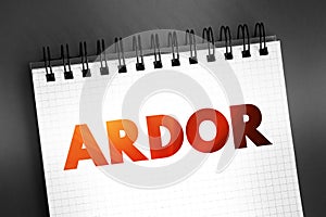 Ardor text on notepad, concept background