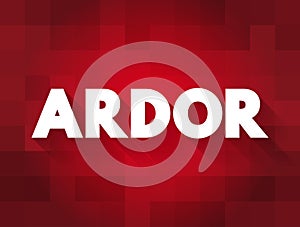 Ardor text quote, concept background photo