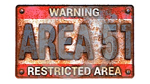 Area 51 rusty sign isolated on white