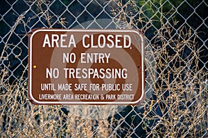Area closed, No entry, No trespassing