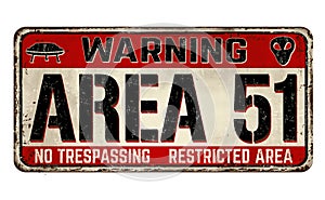 Area 51 vintage rusty metal sign