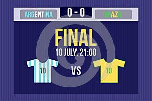 Argentina vs Brazil scoreboard broadcast template for sport soccer south america`s tournament final and Jersey t-shirt vector