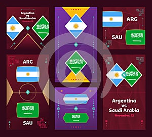 Argentina vs Saudi Arabia Match. World Football 2022 vertical and square banner set for social media. 2022 Football infographic.