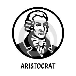 Aristocrat. A man in a coat and a wig.