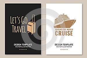 Around the world cruise badge, logo Travel inspiration quotes with cruise ship and travel suitcase silhouette. Vector