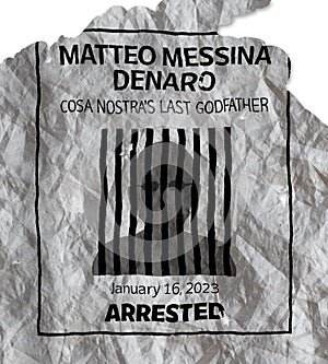 Arrest of super-fugitive Matteo Messina Denaro, mafia, mob, godfather of Cosa Nostra. Boss of bosses