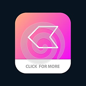 Arrow, Pointer, Left Mobile App Button. Android and IOS Line Version
