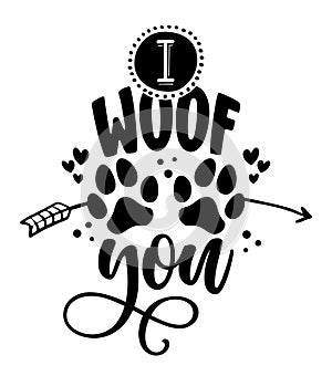 I Woof you I love you in dog language - words with dog footprint. photo