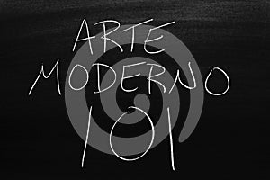 Arte Moderno 101 On A Blackboard.  Translation: Modern Art 101 photo