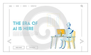 Artificial Intelligence in Human Life Website Landing Page. Robot Sitting at Desk with Computer Working in Office