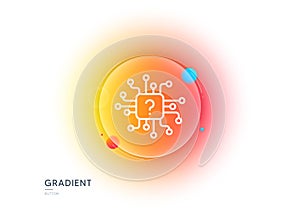 Artificial intelligence line icon. Support network sign. Gradient blur button. Vector
