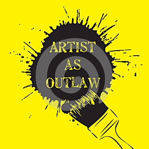 Artist as Outlaw